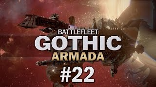 Battlefleet Gothic Armada 22 Campaign  Lets Play [upl. by Anelej]