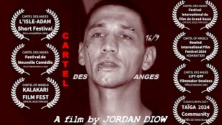 CARTEL OF ANGELS ♦ CARTEL DES ANGES ♦ French short aventure film fantastic movie 26mn Jordan Diow [upl. by Creamer]