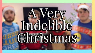 A Very Indelible Christmas [upl. by Asilaj16]