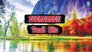 Evergreen Tamil Super Hit  Audio Jukebox  Tamil HD Songs [upl. by Akived]