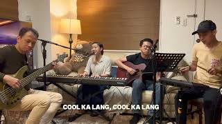 Cool Ka Lang  Cover by Aquila amp The Crew [upl. by Attehcram]