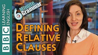 Defining relative clauses  6 Minute Grammar [upl. by Tinor691]