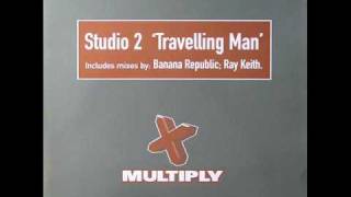 Studio 2  Travelling Man 12quot Mix [upl. by Haman]