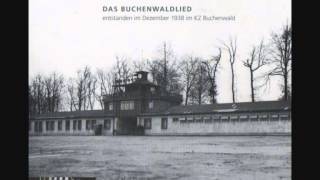 Das Buchenwaldlied  entstanden im Dezember 1938 im KZ Buchenwald  2004 [upl. by Lissi556]