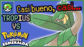 ¿Puede TROPIUS terminar Pokémon Esmeralda SOLO [upl. by Cami]