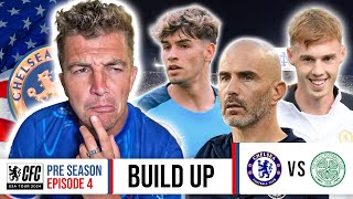 CHELSEA vs CELTIC BUILD UP  CHELSEA TO SIGN JØRGENSEN  CHELSEA FC USA TOUR 2024 [upl. by Ebby953]