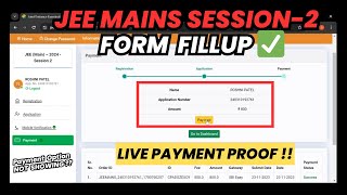 🚨JEE Mains Session 2 Registration 2024✅  How to Fill JEE Mains Form 2025 Session 2  LIVE PAYMENT‼️ [upl. by Nedyrb]