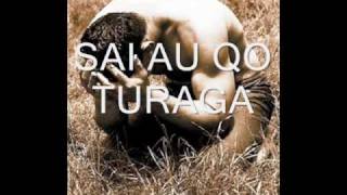 SAI AU QO TURAGA [upl. by Anirbys]