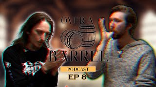 Over a Barrel Ep 8 Everything Goes Wrong [upl. by Atiran]