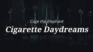 Cage The Elephant  Cigarette Daydreams Sub EspañolLyrics [upl. by Roskes]