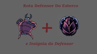 Hollow knight localização defensor do esterco  Insignea do defensor [upl. by Ettenajna]