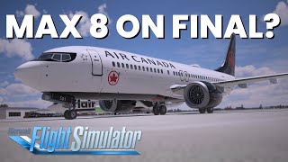 Is the iFly 737 MAX 8 for MSFS Really Close to Release [upl. by Algie]