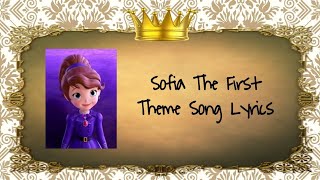 👑Sofia The First Theme Song Lyrics [upl. by Yunick]