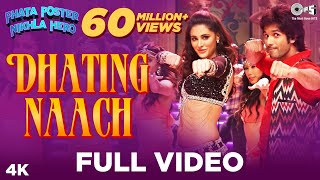 Dhating Naach  Phata Poster Nikhla Hero I Shahid Nargis  Nakash Neha Kakkar Pritam Dance Song [upl. by Nahtanoy]