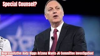 Representative Andy Biggs Arizona Wants J6 Committee Investigation [upl. by Emerald]