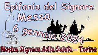 Messa 6 gennaio 2024 Epifania del Signore [upl. by Redvers53]