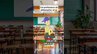 Les professeurs de philosophie à lécole 🤣🤣🤣🤣4k mêmesprofessor philosophy [upl. by Anisamot]