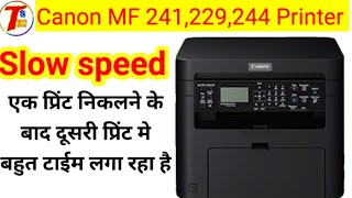 Canon MF 244229 slow speed paper pickup problem  canon printer slow print problem 100 solved [upl. by Skipper]