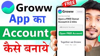 Groww App Account Kaise Banaye  How To Open Demat Account In Groww App  Groww Account Opening [upl. by Tiebout555]