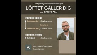 Gudstjänst med Daniel Alm  Korskyrkan Örkelljunga [upl. by Olumor]