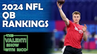 2024 Post NFL Draft QB Rankings  In Football Today  The Valenti Show with Rico [upl. by Aaren]