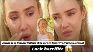 Solène de quotLa Villa quot S9E7  Révélations Choc sur son Passé Tragique qui  Lucie horrifiée [upl. by Bohlen111]