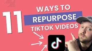 Tiktok Takeover 11 Ways to Repurpose Content Using Repurposeio [upl. by Anawaj]