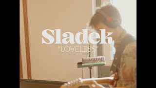 LOVELESS  SLADEK official video [upl. by Nylesaj]