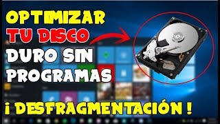 OPTIMIZA TU DISCO DURO DESFRAGMENTANDOLO  SIN PROGRAMAS [upl. by Duwad474]