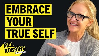 Understanding Yourself The 1 Thing You Need To Do To Live an Authentic Life  Mel Robbins Podcast [upl. by Slater30]