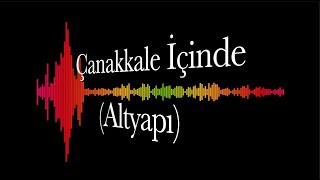 Hadi Saz Çalalım  Çanakkale İçinde Aynalı Çarşı Altyapı [upl. by Tipton]