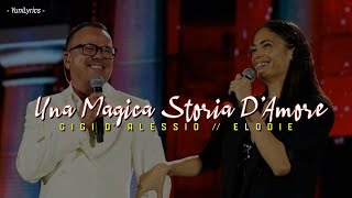 Gigi DAlessio Elodie  UNA MAGICA STORIA D AMORE LyricsTesto 1 ora1hour [upl. by Elna]