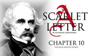 Chapter 10  The Scarlet Letter Audiobook 1024 [upl. by Ehsom657]