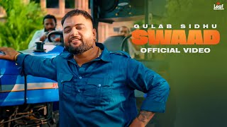 Swaad Official Video Gulab Sidhu  Jang Dhillon  Iris Music  Hitesh Arora  New Punjabi Song [upl. by Melva]