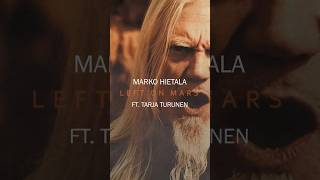 MARKO HIETALA  Left On Mars SHORTS [upl. by Palermo630]