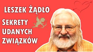 SEKRETY UDANYCH ZWIĄZKÓW  LESZEK ŻĄDŁO [upl. by Mij]