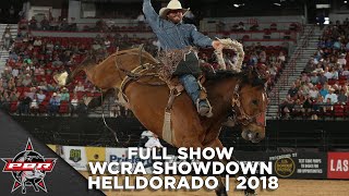 FULL SHOW WCRA Showdown Rodeo at Helldorado  2018 [upl. by Adnorahc]