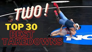 Top 30 Best Takedowns at The 2022 NCAA Wrestling Championship [upl. by Enyalahs]