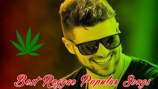 Best Reggae Popular Songs 2018 Reggae Mix Best Reggae Music Hits 2018 [upl. by Neelhsa]