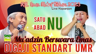 KH IMAM MARUF TERBARU 2023 SATU ABAD NU GAJI MUADZIN UMR [upl. by Button]