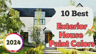 10 Best Exterior House Paint Colors for 2024  Trends amp Timeless [upl. by Rozelle]