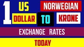 1 Us Dollar to Norwegian Krone Currency Exchange Rates Today [upl. by Mcleod]