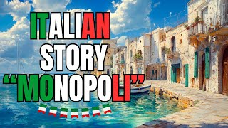 Italian story quotAdventure in the MONOPOLIquot  Learn Italian Effortlessly with Storytelling  ITALIAN [upl. by Rednaskela]