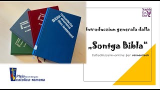 Introducziun generala tier la „Sontga Bibla“ [upl. by Weider]