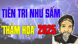 Rúng Động Lời Tiên Tri của Trạng Trình Nguyễn Bỉnh Khiêm Năm 2025  Thảm Họa Lớn Nhất [upl. by Rie]