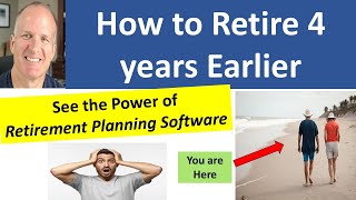 How to retire 4 years earlier  Detailed Example using Software [upl. by Christiana171]