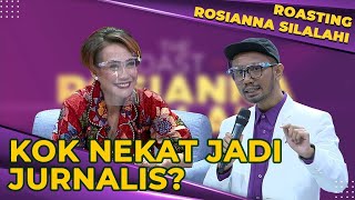 Ridwan Remin Roasting Rosianna Silalahi Kok Nekat Jadi Jurnalis [upl. by Illona]