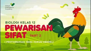 BIOLOGI SMA Kelas 12  Pewarisan Sifat PART 2 Penyimpangan Semu Hukum Mendel  GIA Academy [upl. by Everard]