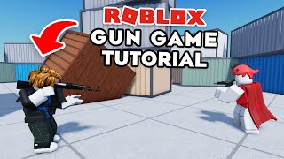 How To Make A Gun Game Roblox Studio  Tutorial [upl. by Moira302]