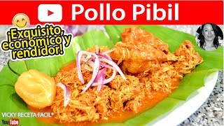 POLLO PIBIL  Vicky Receta Facil [upl. by Noxas]